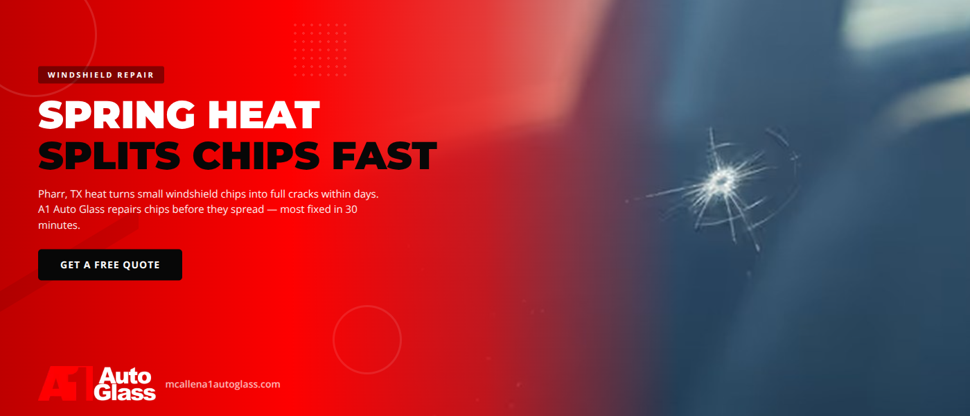 Windshield Chip Repair in Pharr, TX | A1 Auto Glass